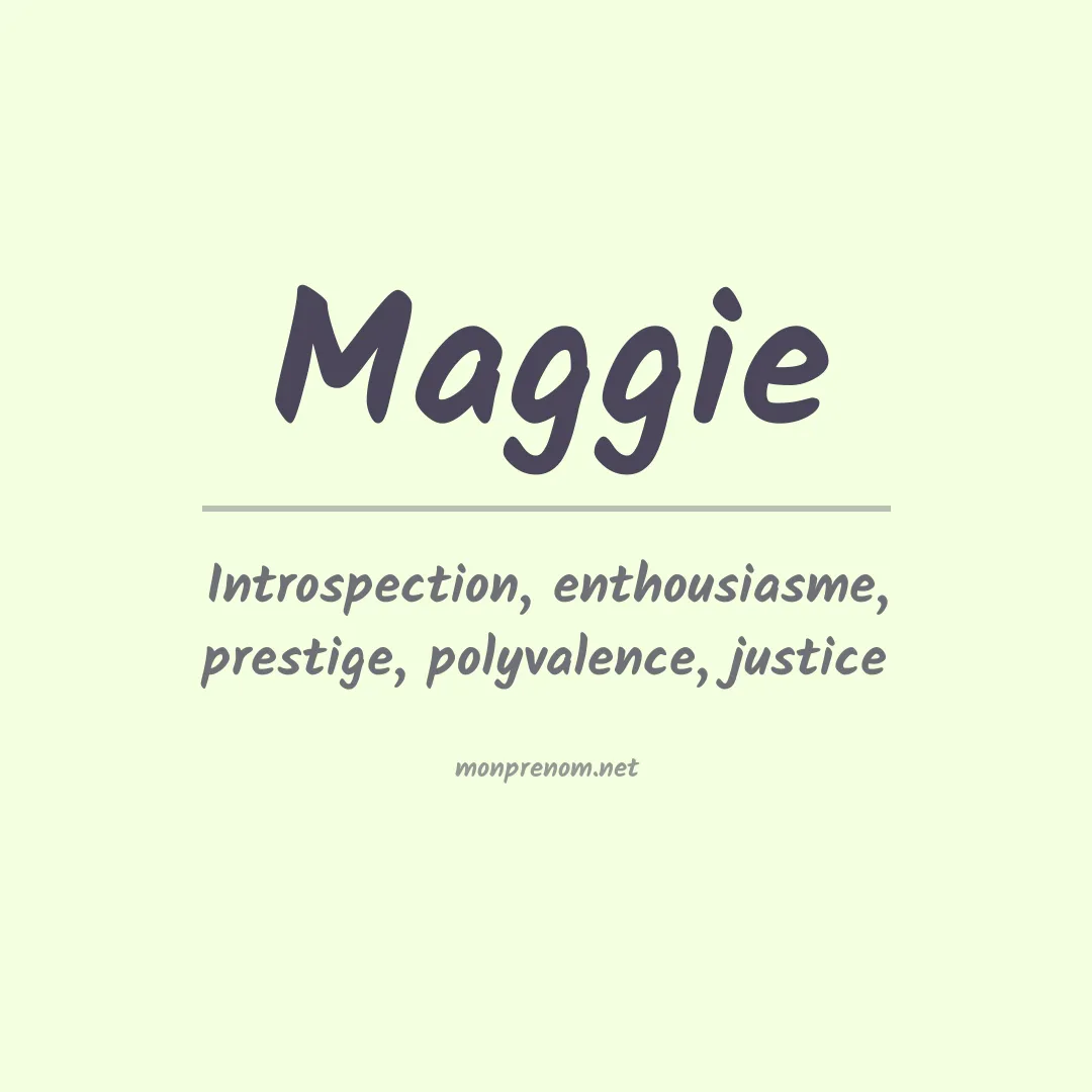 Signification du Prénom Maggie Signification du Prénom Maggie