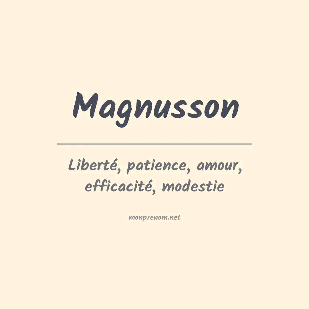 Signification du Prénom Magnusson