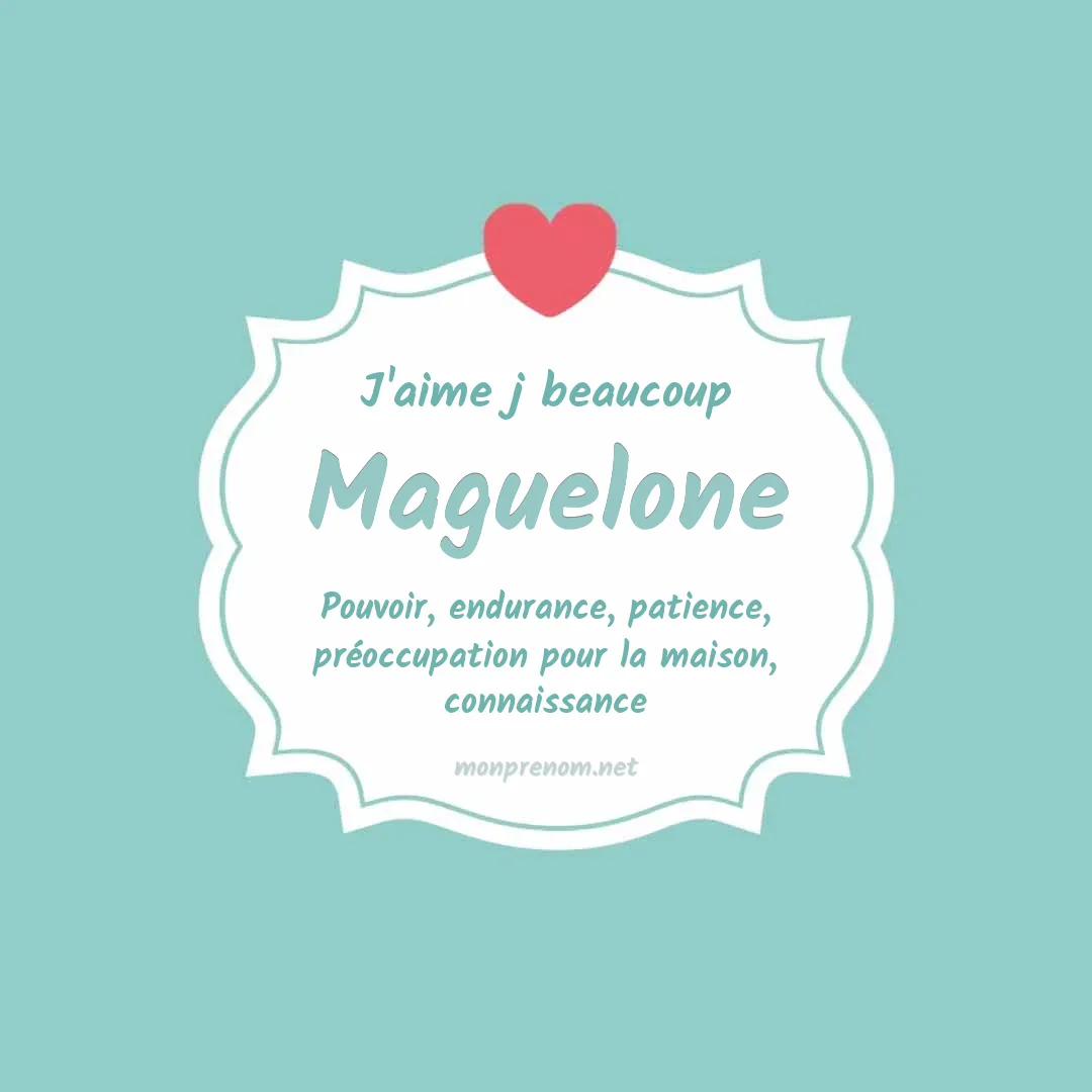 j'aime beaucoup Maguelone