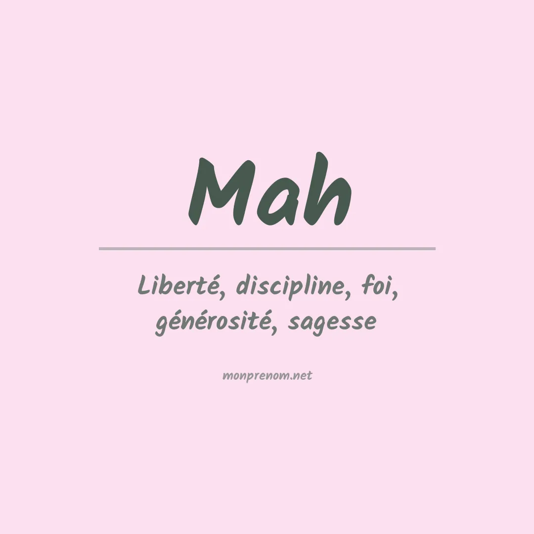 Signification du Prénom Mah