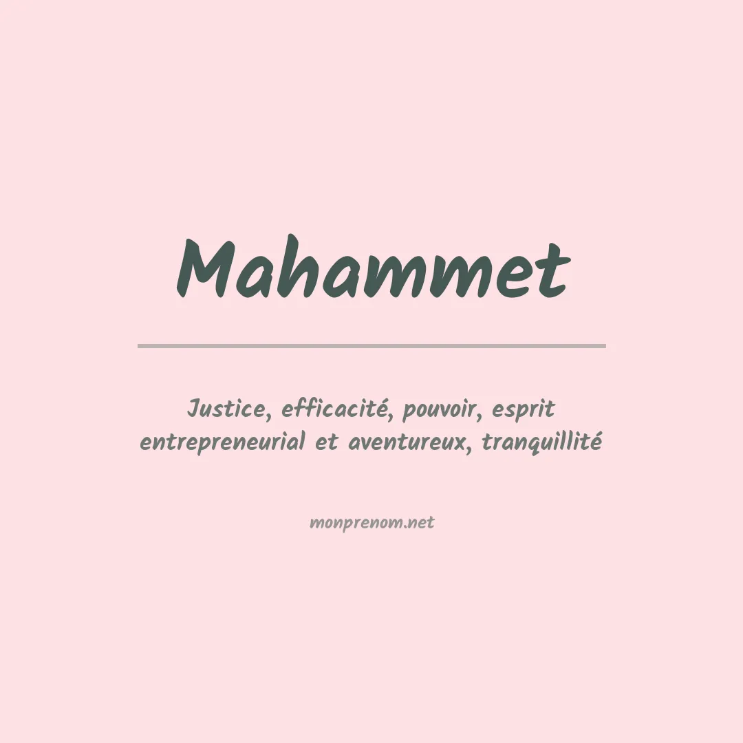 Signification du Prénom Mahammet Signification du Prénom Mahammet
