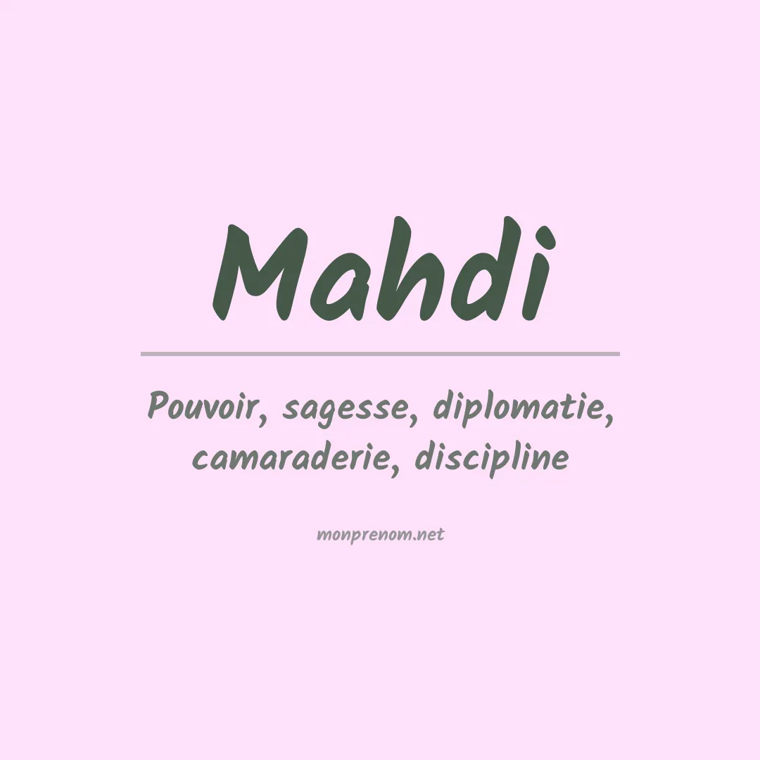 Signification du Prénom Mahdi