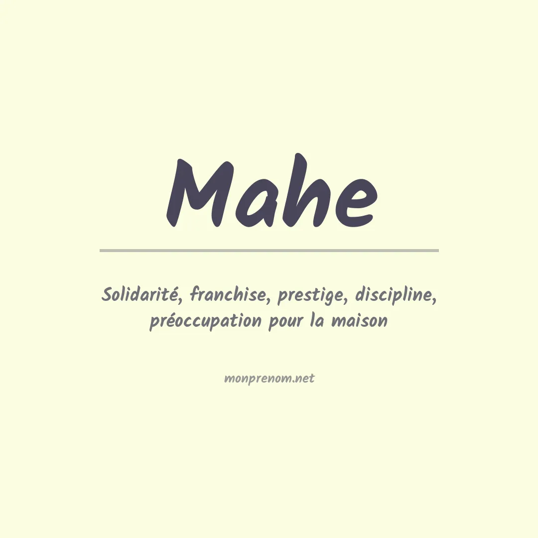 Signification du Prénom Mahe