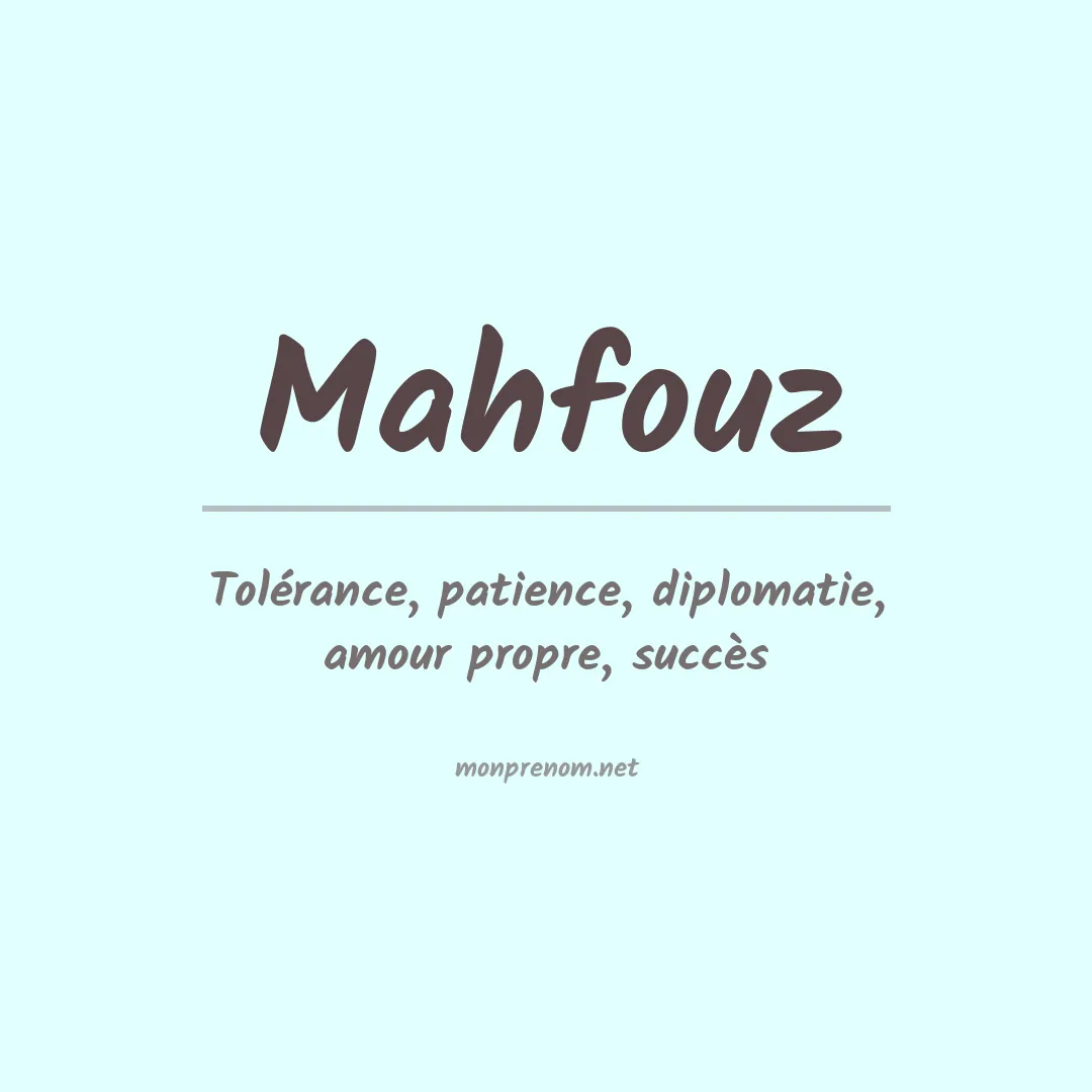 Signification du Prénom Mahfouz