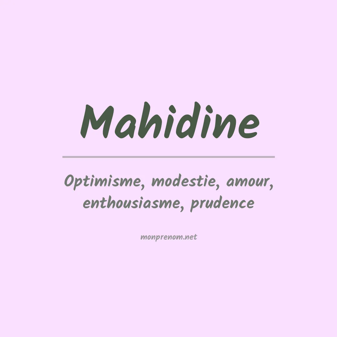 Signification du Prénom Mahidine Signification du Prénom Mahidine