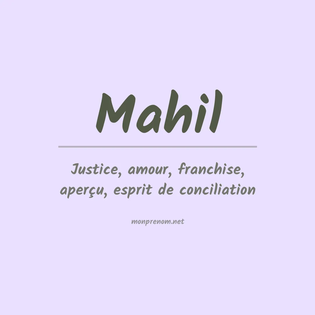 Signification du Prénom Mahil Signification du Prénom Mahil