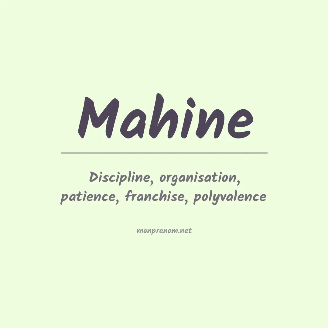 Signification du Prénom Mahine Signification du Prénom Mahine