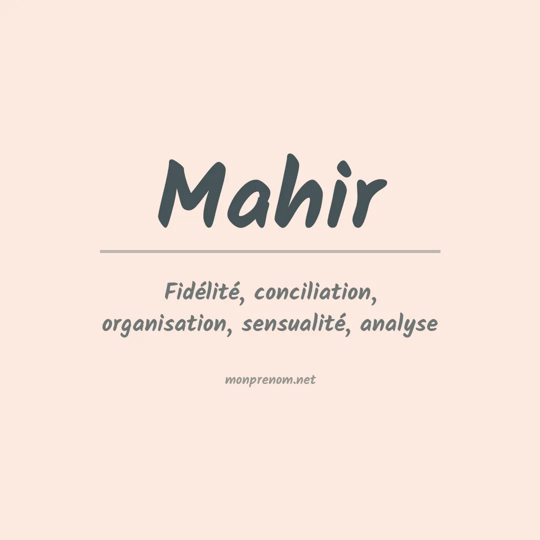 Signification du Prénom Mahir