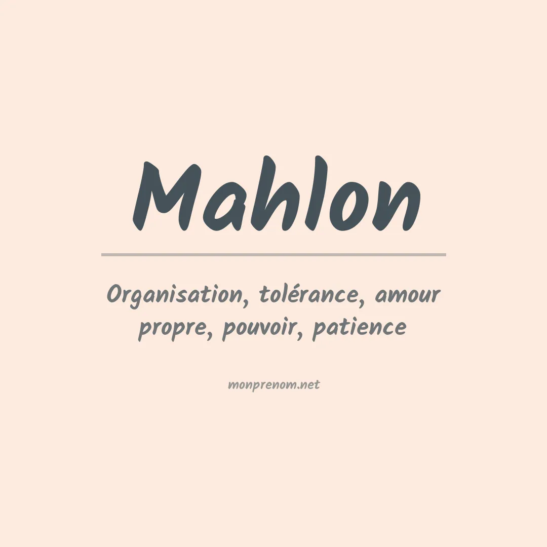 Signification du Prénom Mahlon Signification du Prénom Mahlon