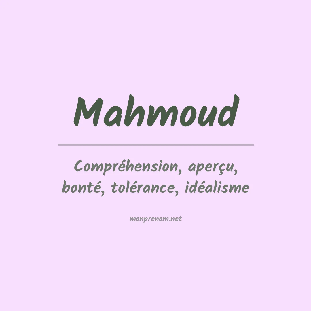 Signification du Prénom Mahmoud