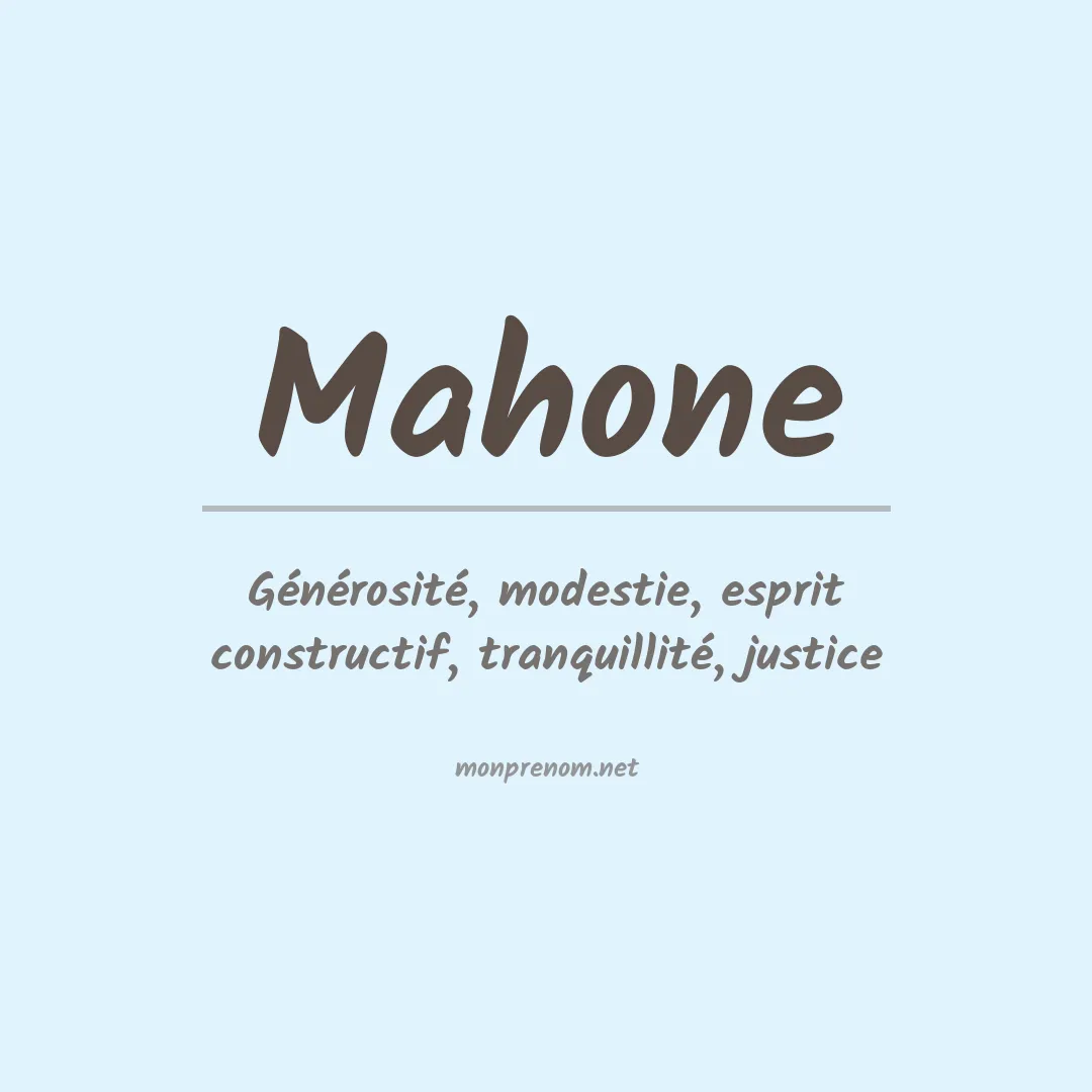 Signification du Prénom Mahone