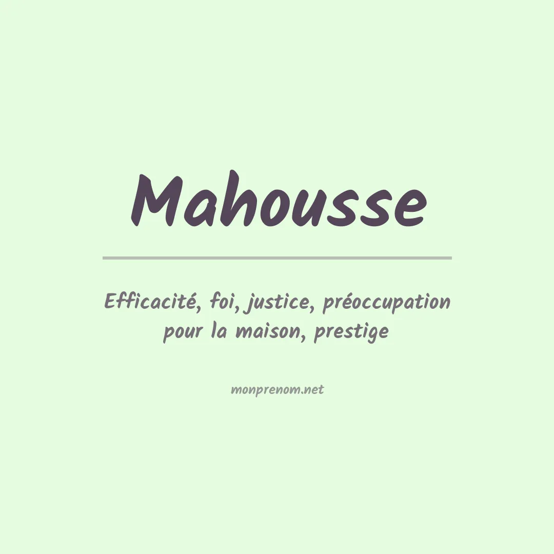 Signification du Prénom Mahousse Signification du Prénom Mahousse