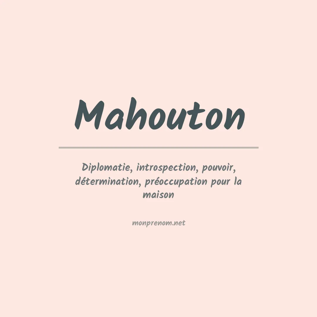 Signification du Prénom Mahouton Signification du Prénom Mahouton