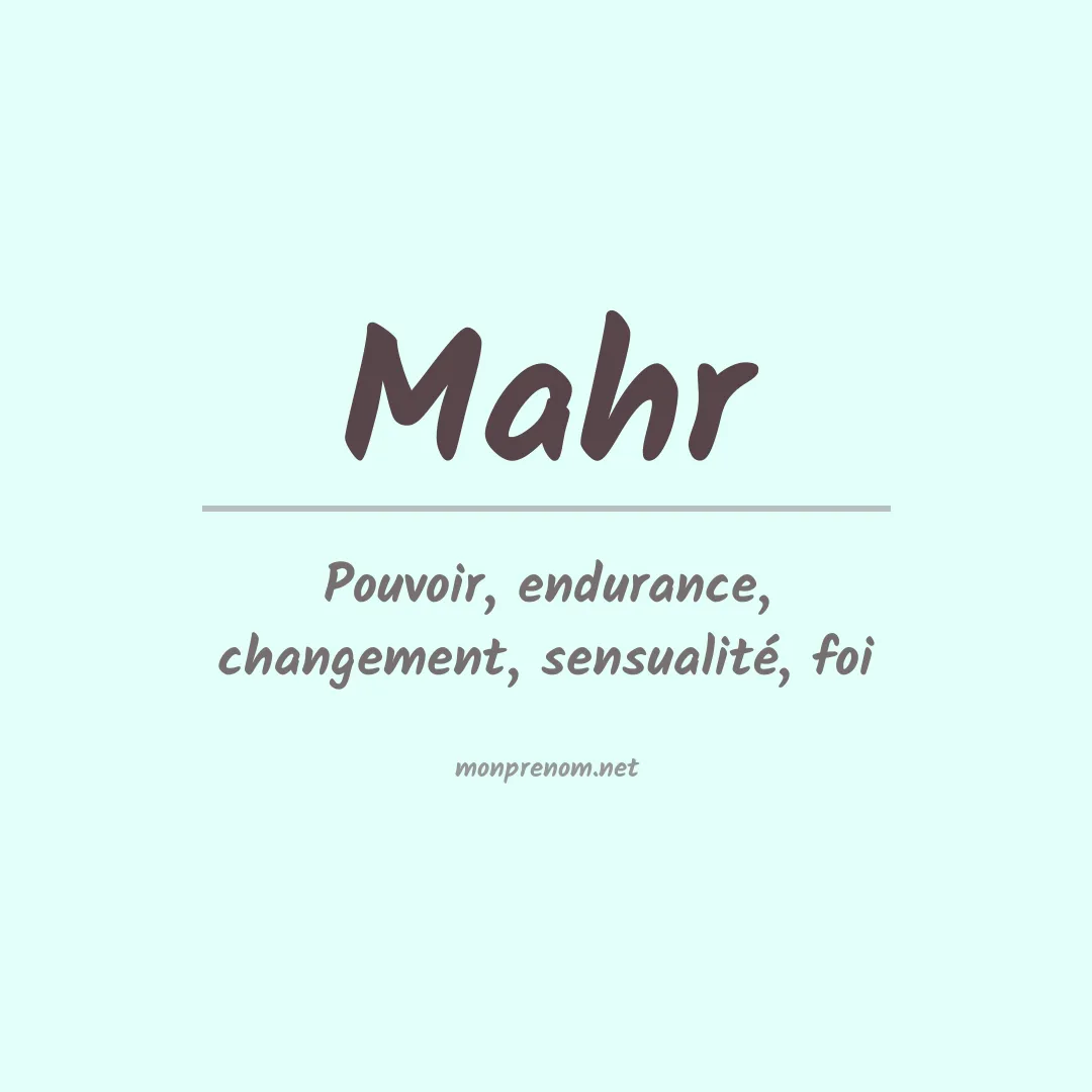 Signification du Prénom Mahr