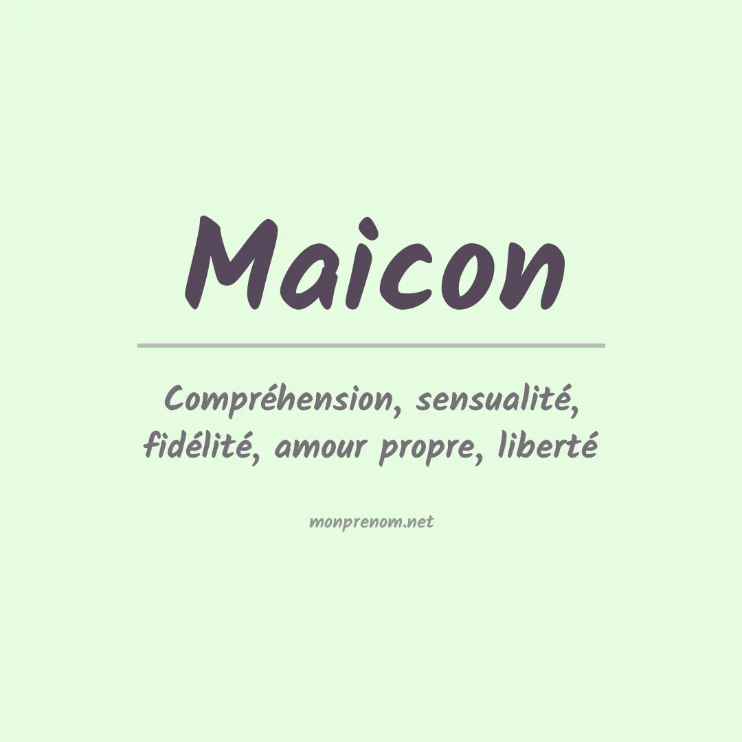 Signification du Prénom Maicon