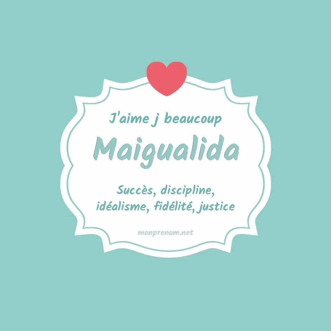 j'aime beaucoup Maigualida