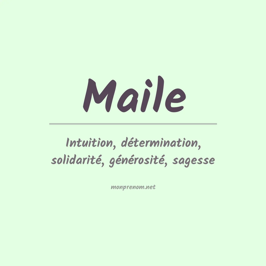 Signification du Prénom Maile