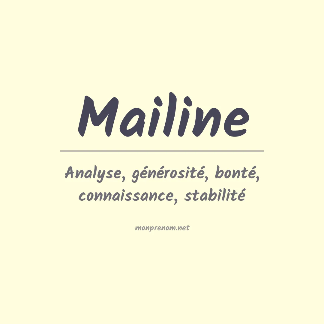 Signification du Prénom Mailine