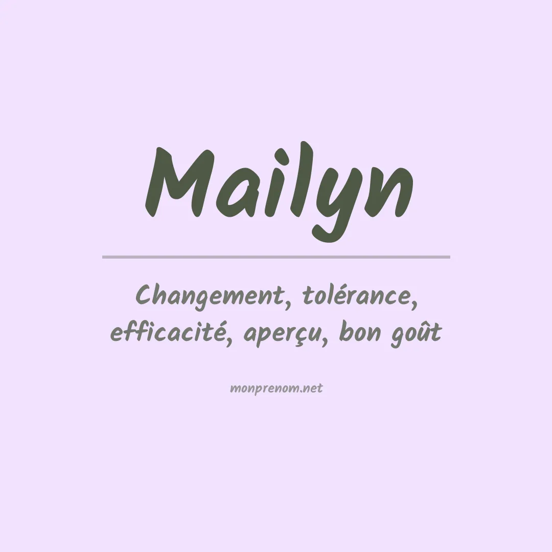 Signification du Prénom Mailyn