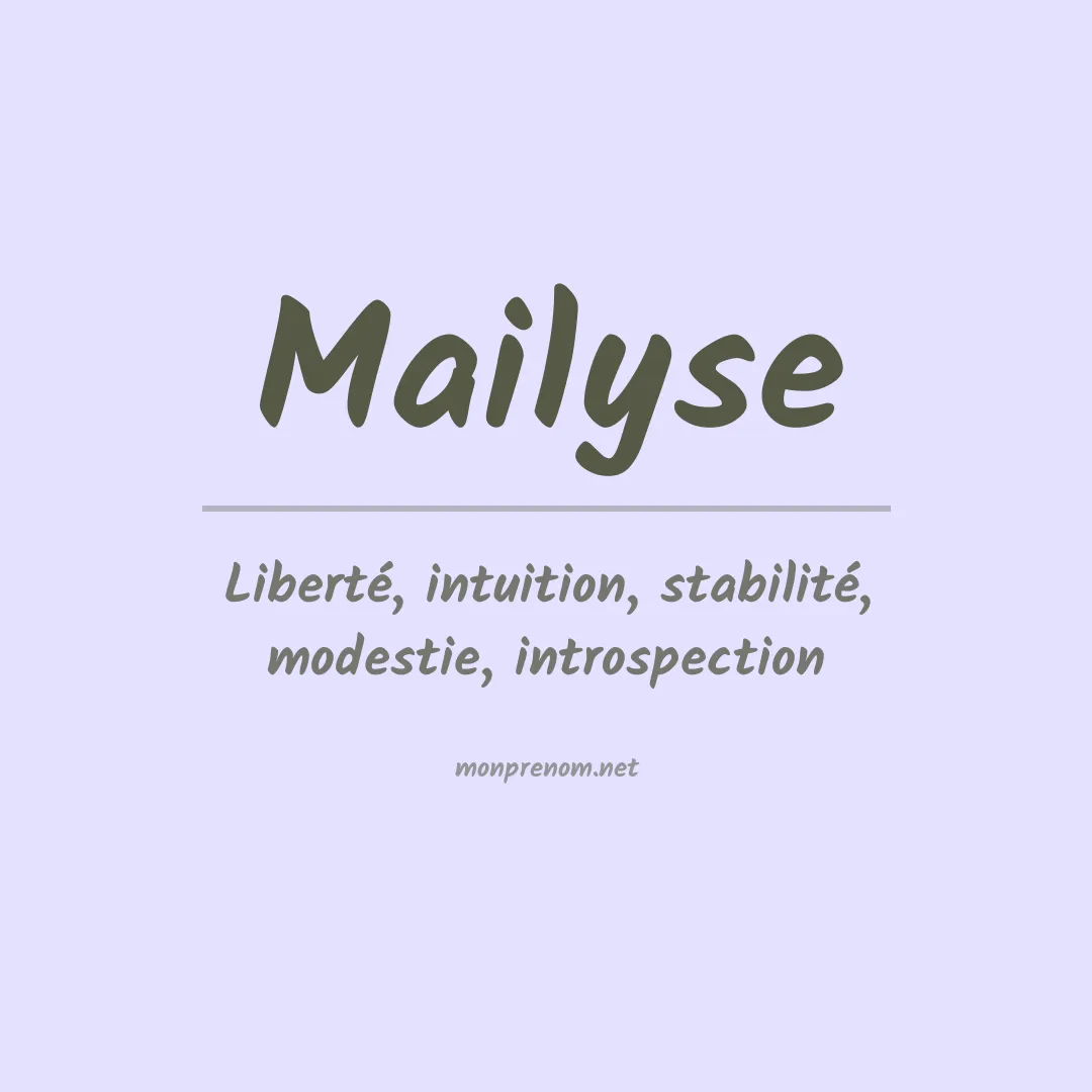 Signification du Prénom Mailyse Signification du Prénom Mailyse