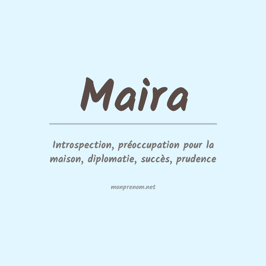 Signification du Prénom Maira
