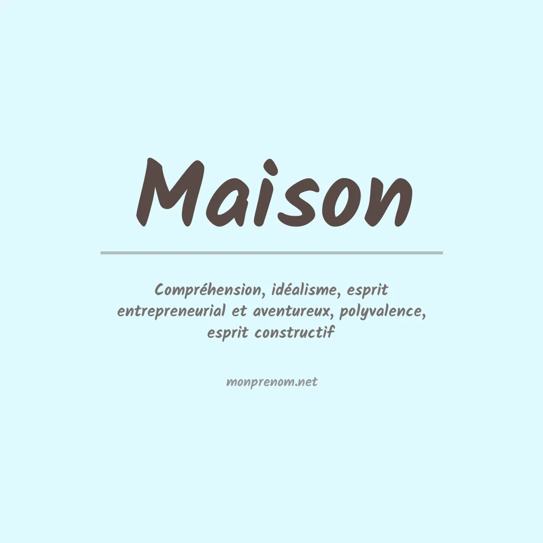 Signification du Prénom Maison