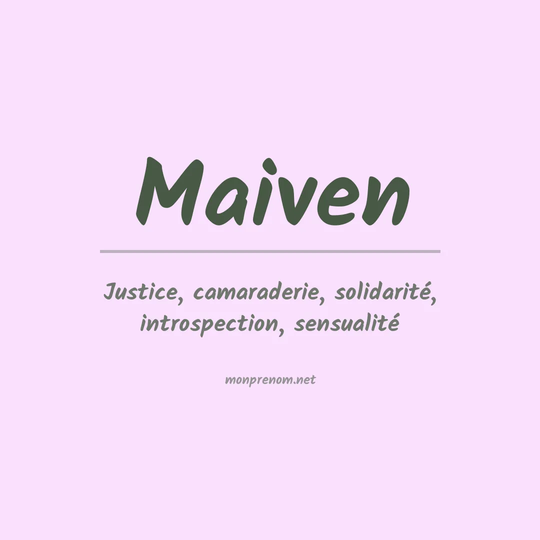 Signification du Prénom Maiven Signification du Prénom Maiven