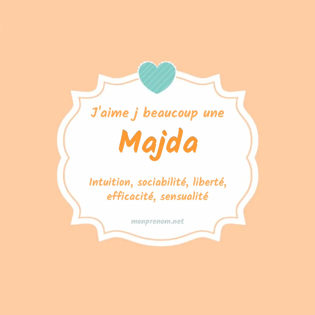 j'aime beaucoup Majda