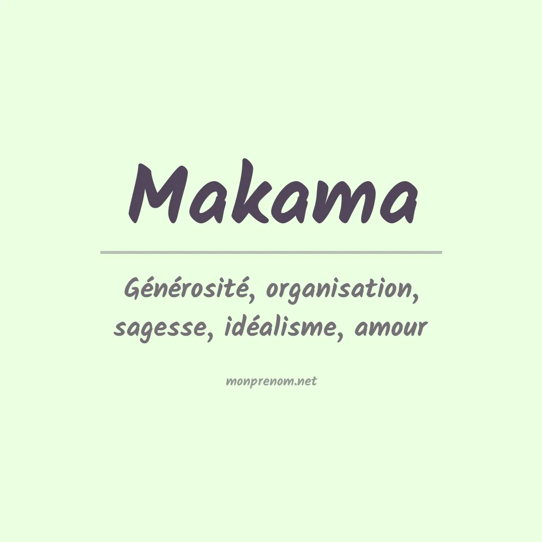 Signification du Prénom Makama