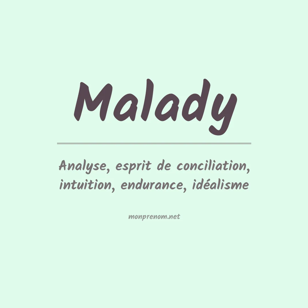 Signification du Prénom Malady