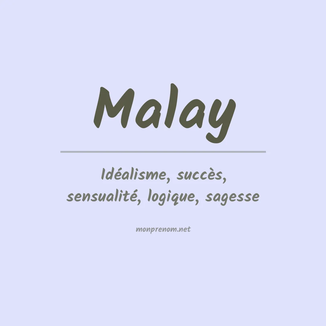 Signification du Prénom Malay