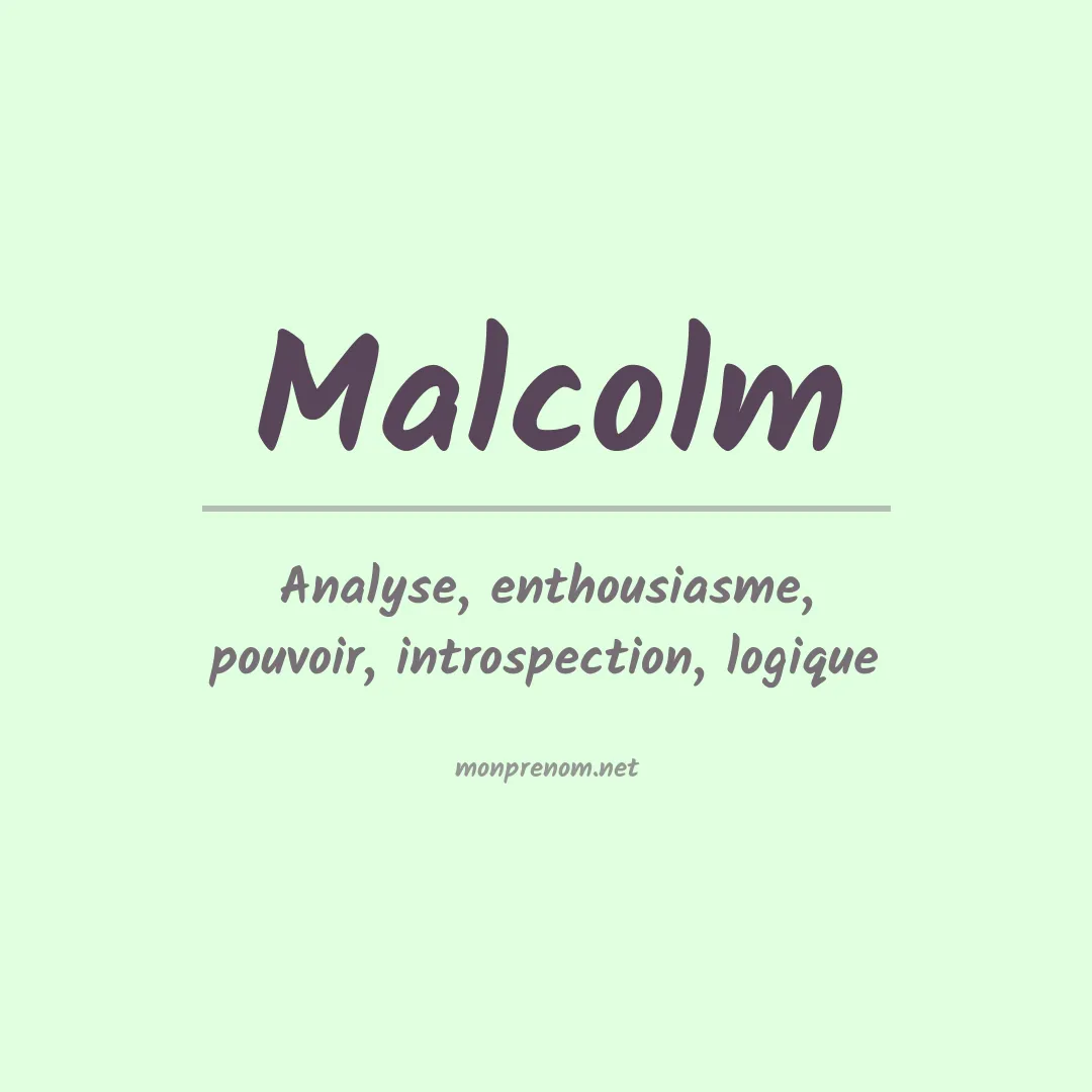 Signification du Prénom Malcolm
