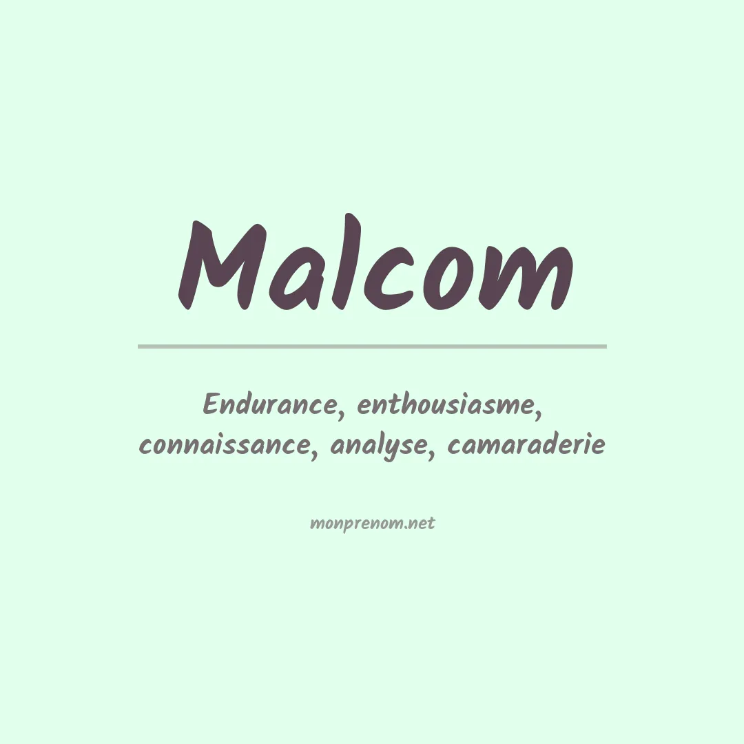 Signification du Prénom Malcom