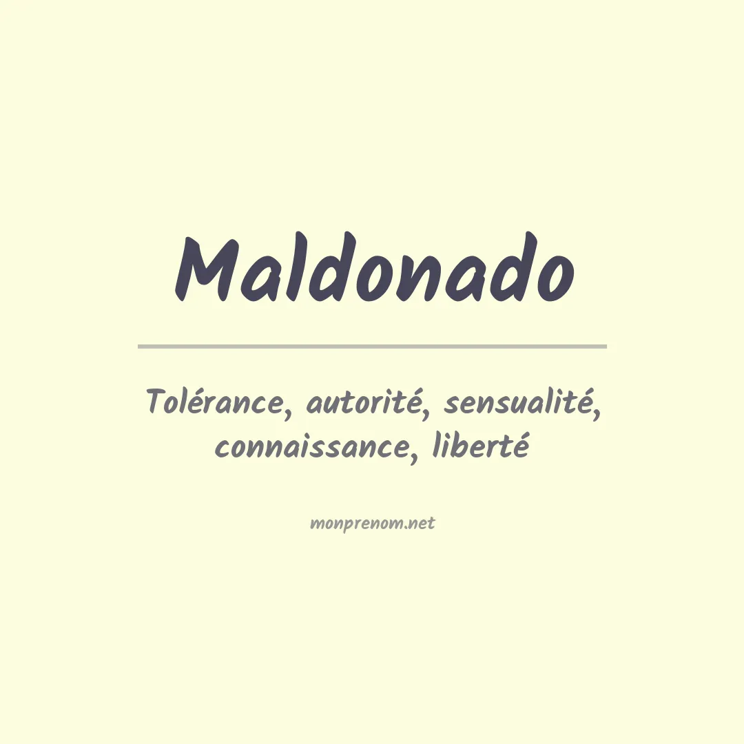Signification du Prénom Maldonado