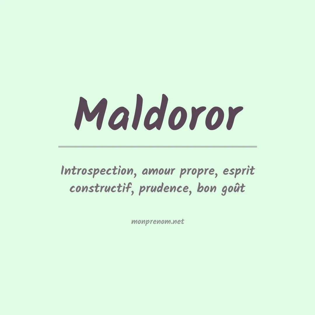 Signification du Prénom Maldoror Signification du Prénom Maldoror