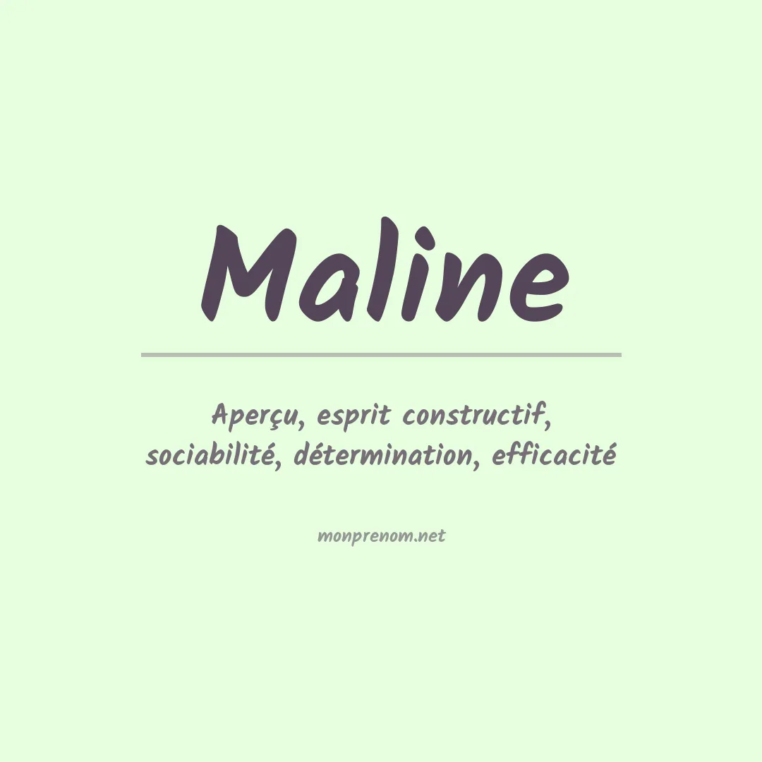 Signification du Prénom Maline