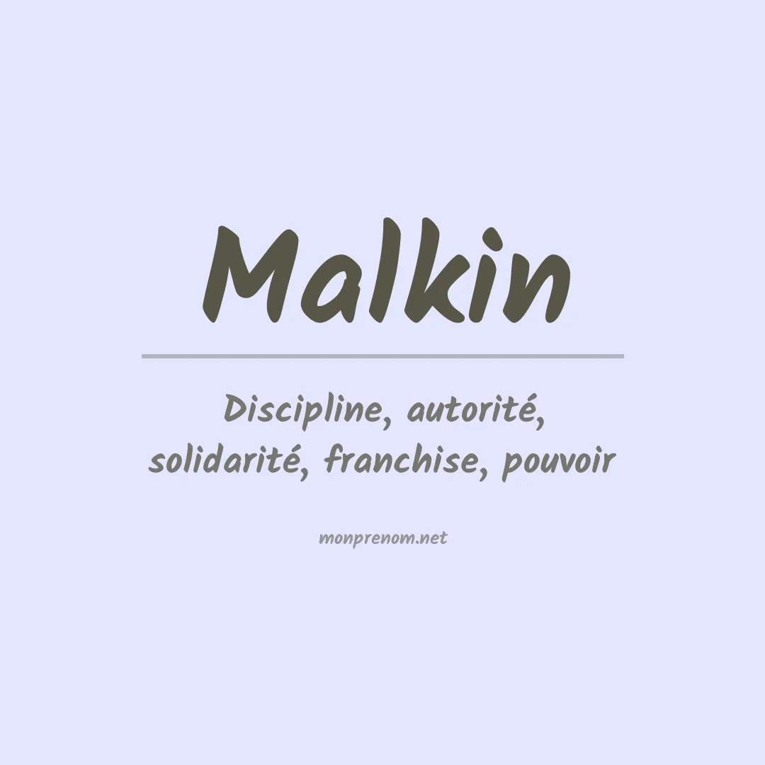 Signification du Prénom Malkin