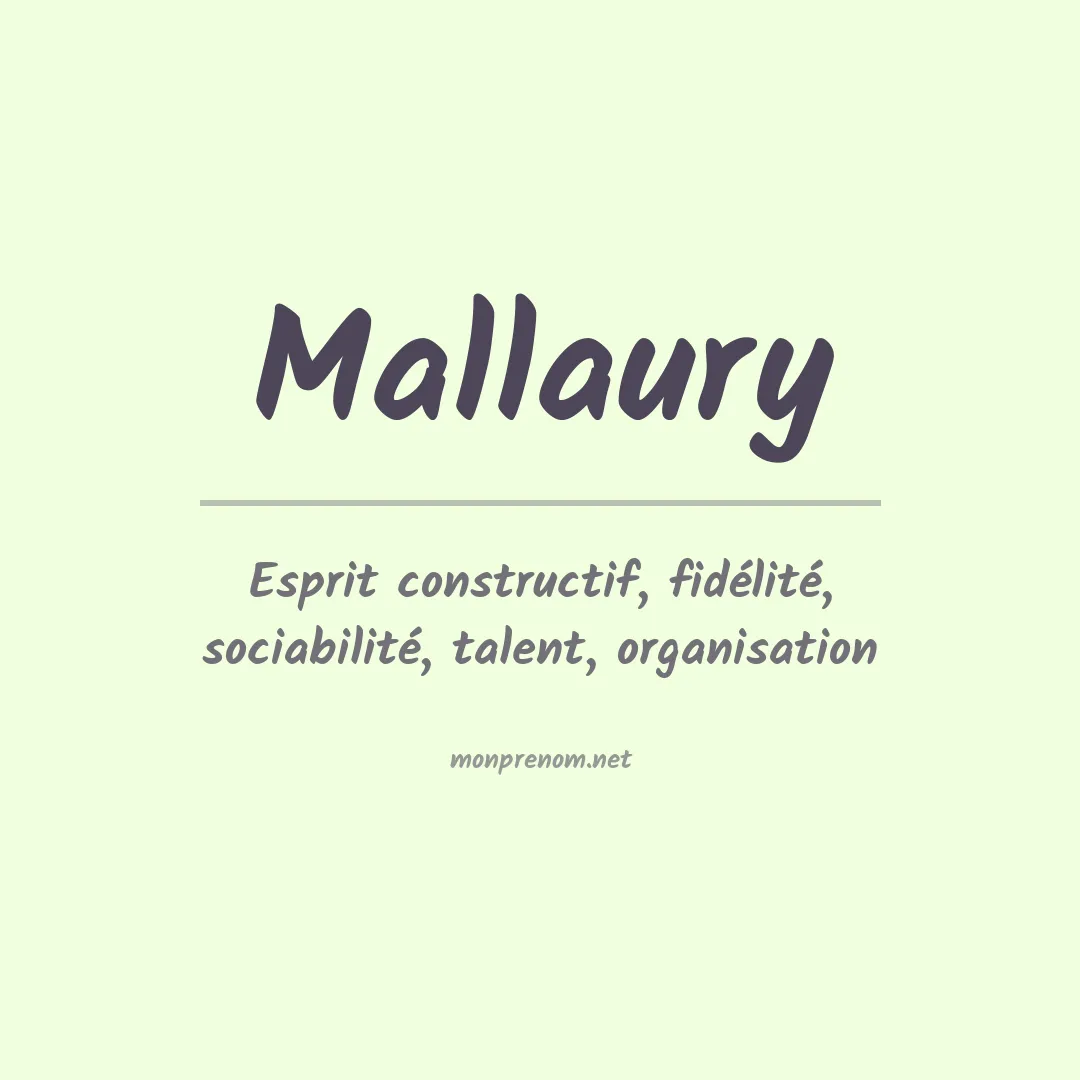 Signification du Prénom Mallaury Signification du Prénom Mallaury