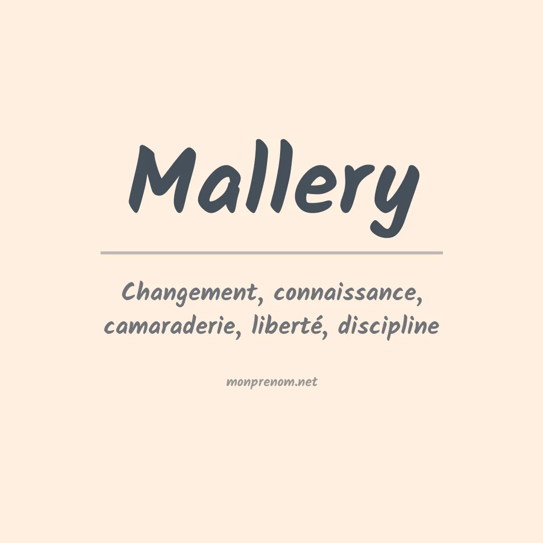Signification du Prénom Mallery