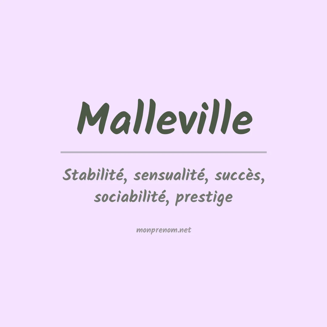 Signification du Prénom Malleville Signification du Prénom Malleville