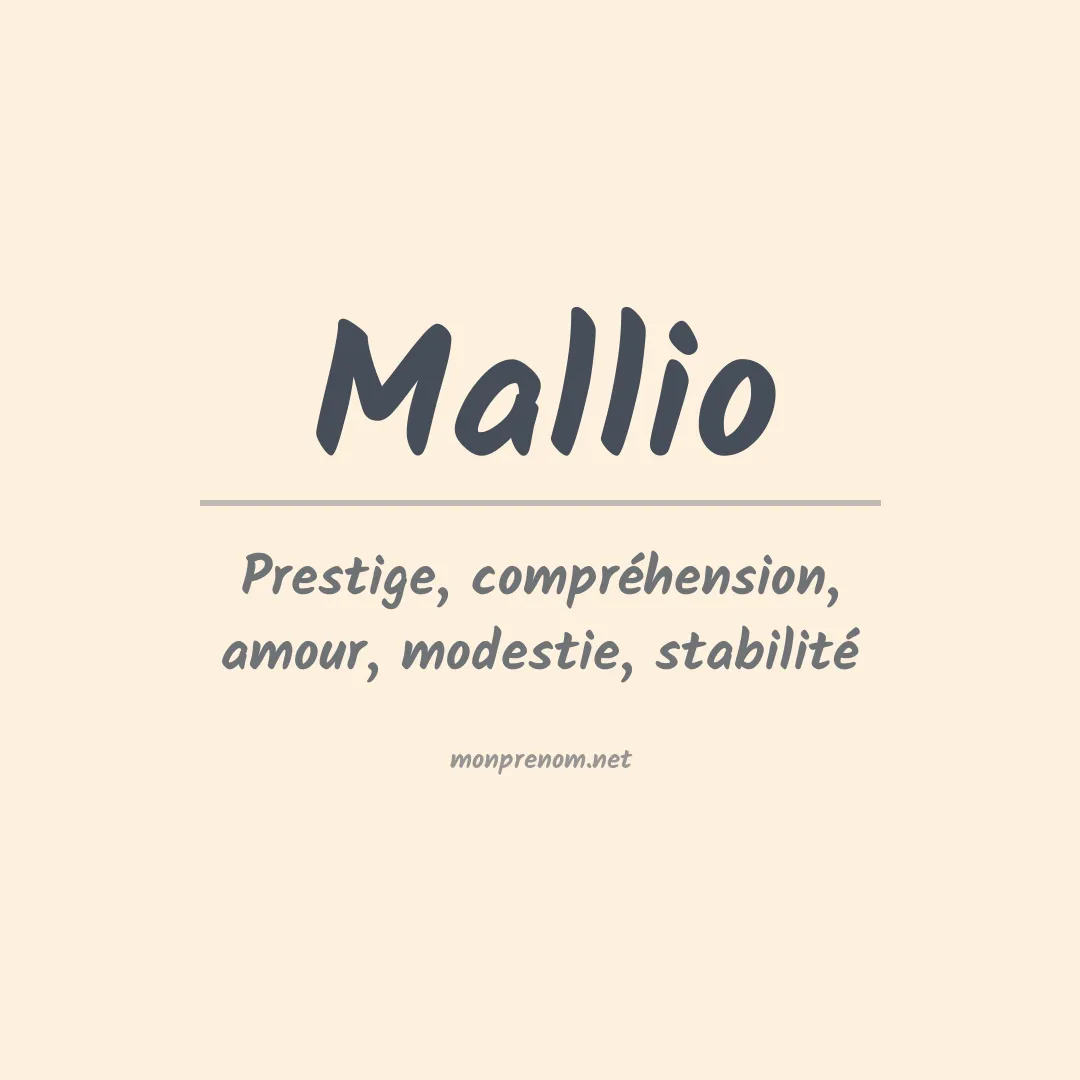 Signification du Prénom Mallio Signification du Prénom Mallio