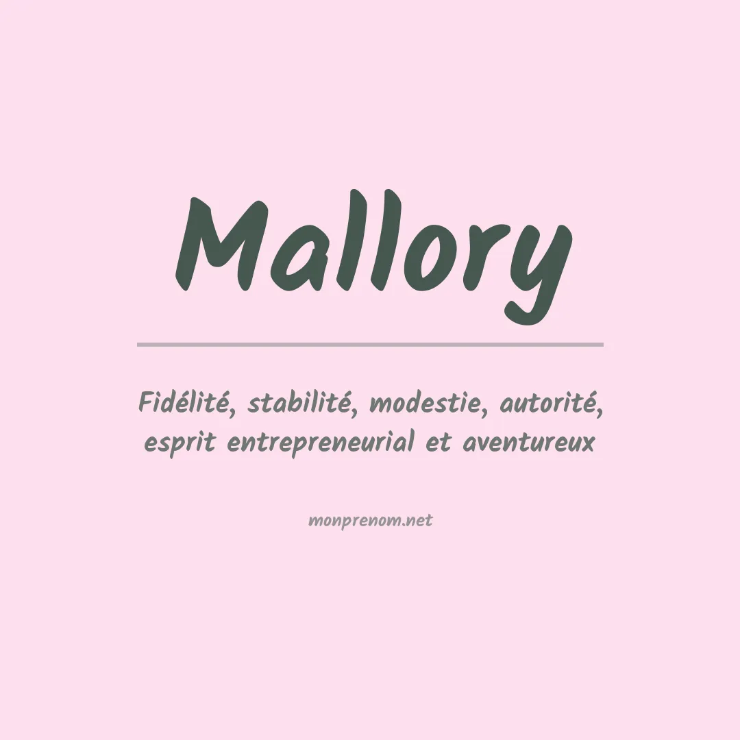 Signification du Prénom Mallory