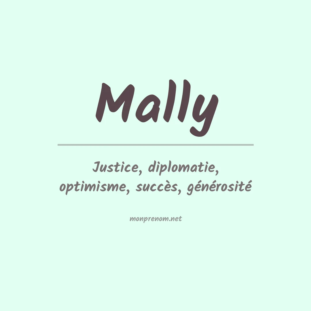 Signification du Prénom Mally