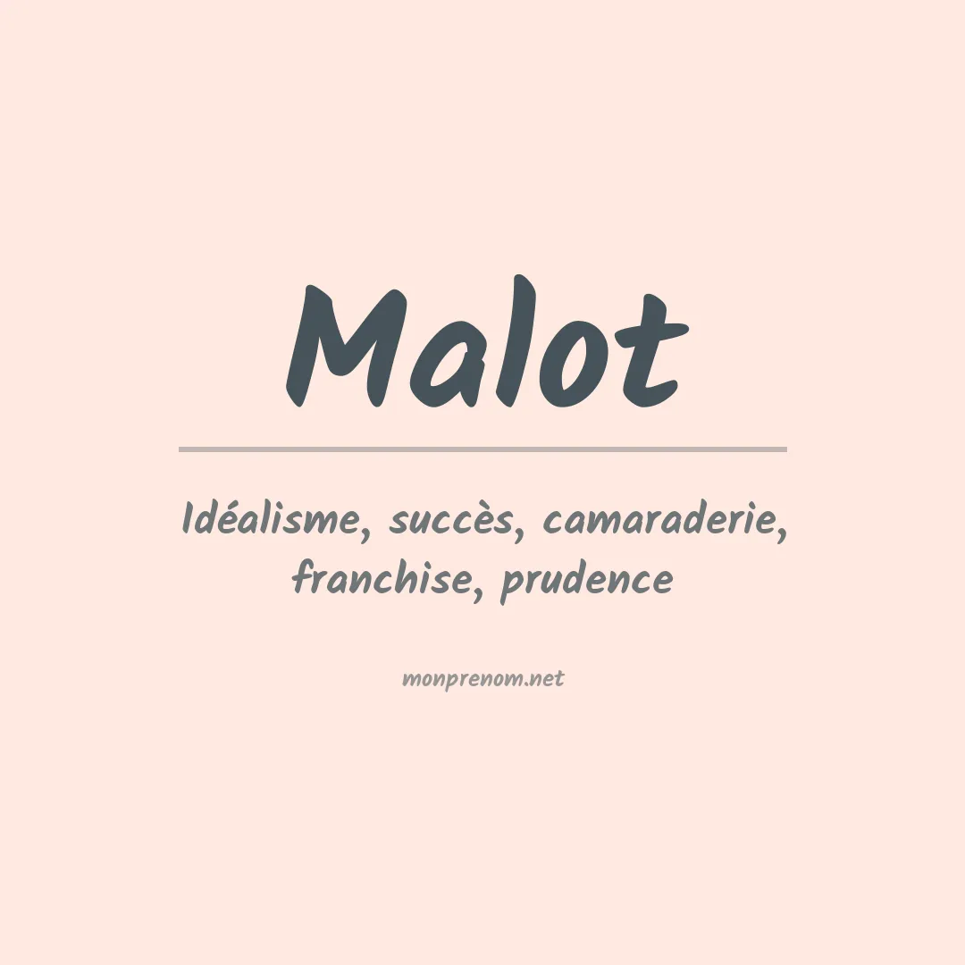 Signification du Prénom Malot Signification du Prénom Malot