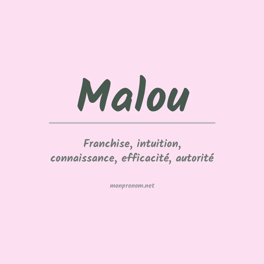 Signification du Prénom Malou Signification du Prénom Malou