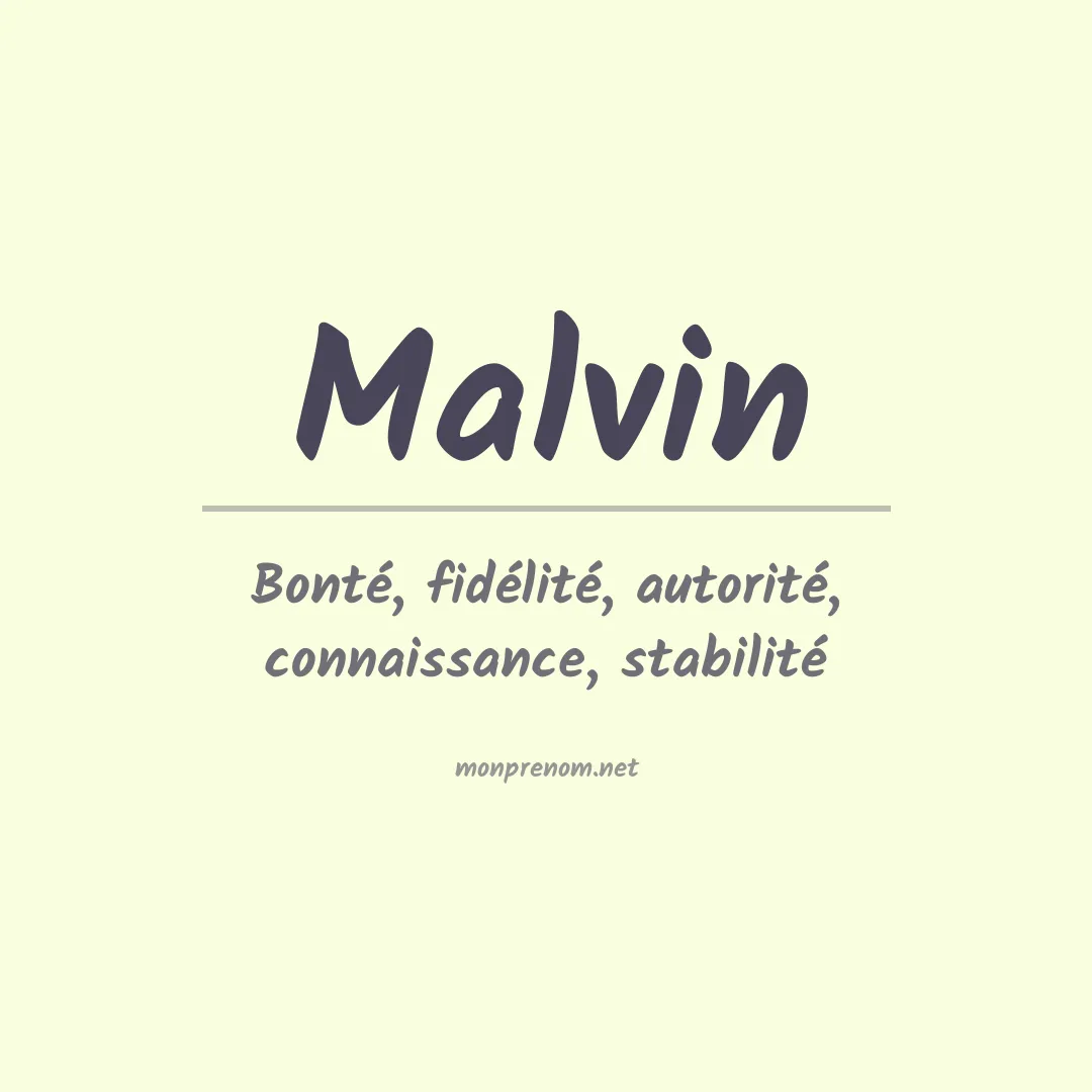 Signification du Prénom Malvin
