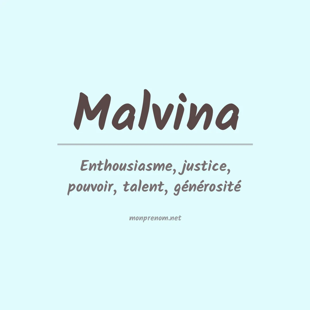 Signification du Prénom Malvina Signification du Prénom Malvina
