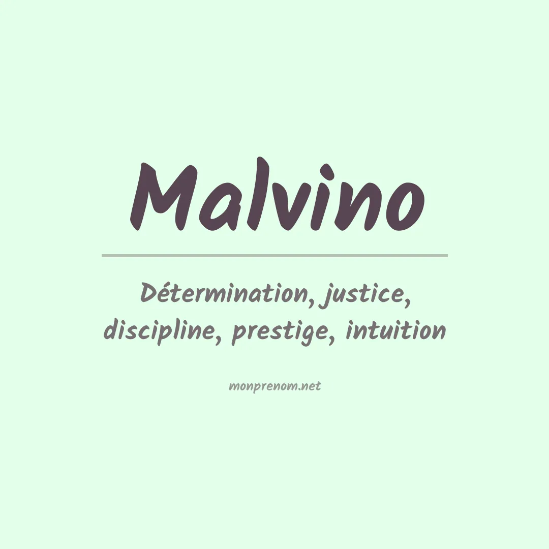Signification du Prénom Malvino