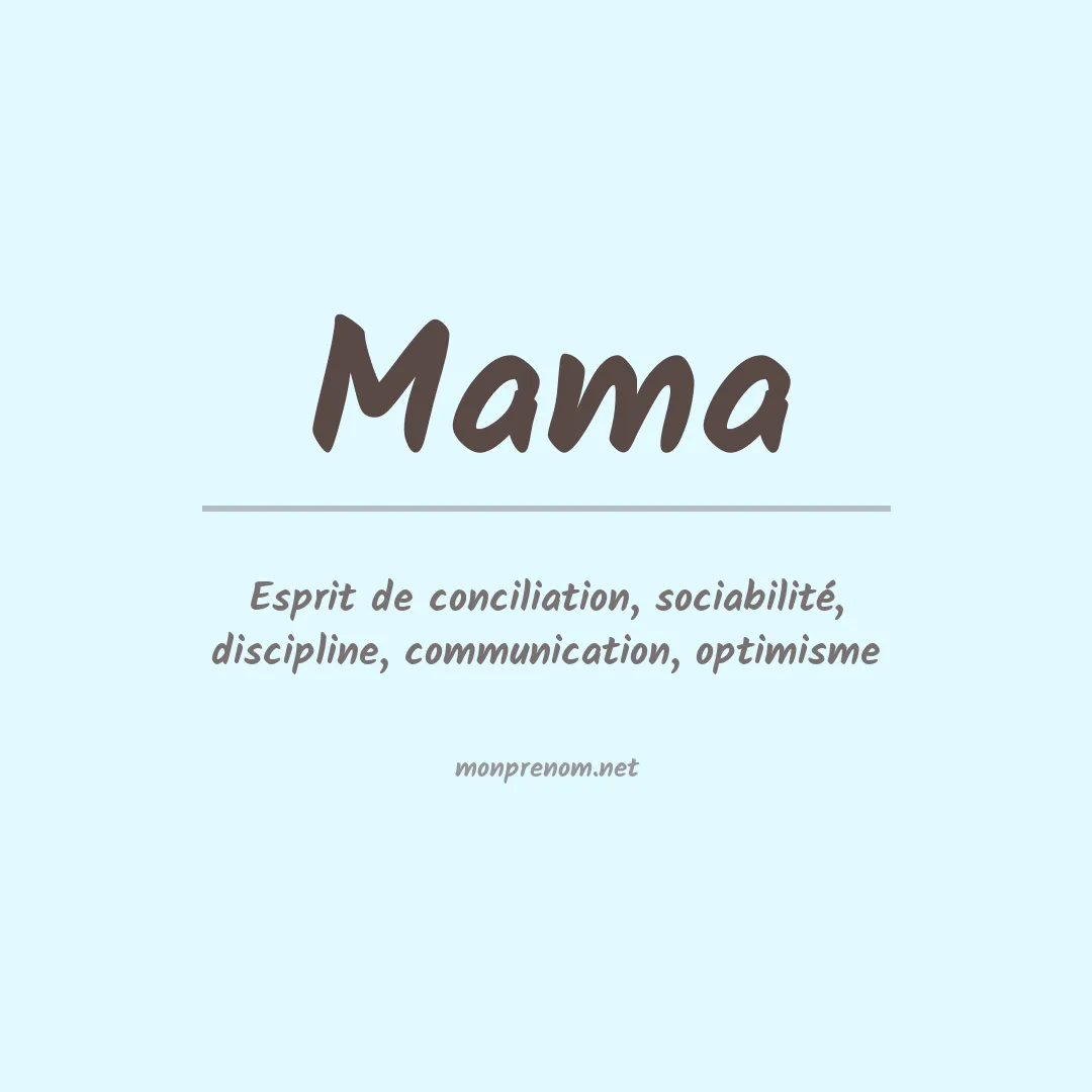 Signification du Prénom Mama