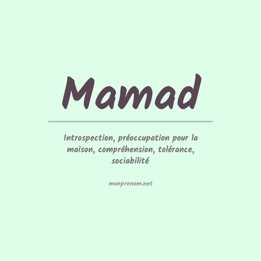 Signification du Prénom Mamad Signification du Prénom Mamad